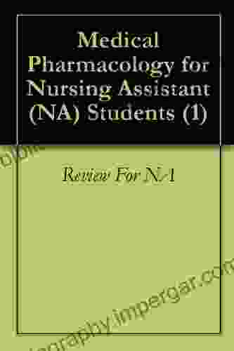 Medical Pharmacology For Nursing Assistant (NA) Students (1)