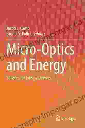 Micro Optics And Energy: Sensors For Energy Devices