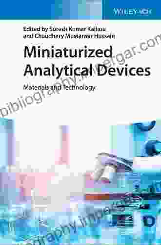 Miniaturized Analytical Devices: Materials And Technology