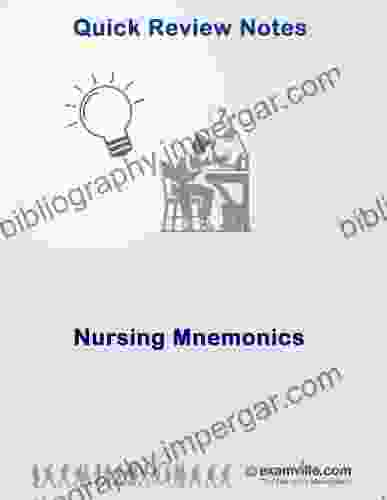 Study Aids: Mnemonics for Nurses and Nursing Students (Quick Review Notes)