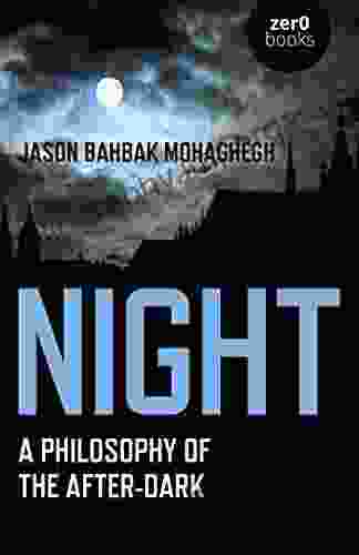 Night: A Philosophy Of The After Dark