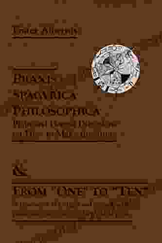 Praxis Spagyrica Philosophica Ot Plain And Honest Directions On How To Make The Stone: From One To Ten