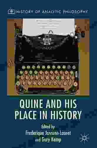 Quine And His Place In History (History Of Analytic Philosophy)