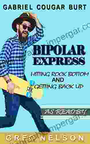 The Bipolar Express: Hitting Rock Bottom and Getting Back Up