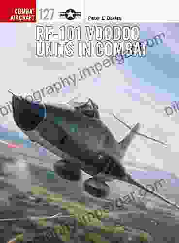 RF 101 Voodoo Units in Combat (Combat Aircraft)