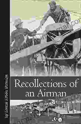 Recollections Of An Airman (Vintage Aviation Library)