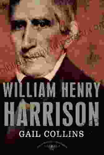 William Henry Harrison: The American Presidents Series: The 9th President 1841