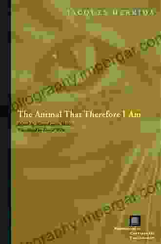 The Animal That Therefore I Am (Perspectives In Continental Philosophy)