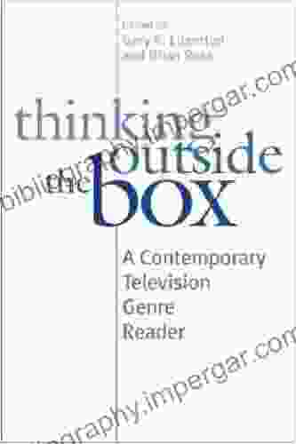 Thinking Outside The Box: A Contemporary Television Genre Reader