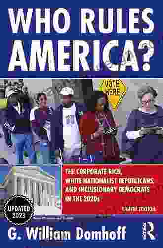 Who Rules America?: The Corporate Rich White Nationalist Republicans and Inclusionary Democrats in the 2024s