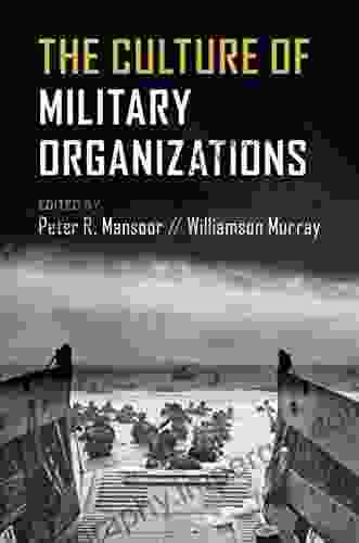 The Culture Of Military Organizations