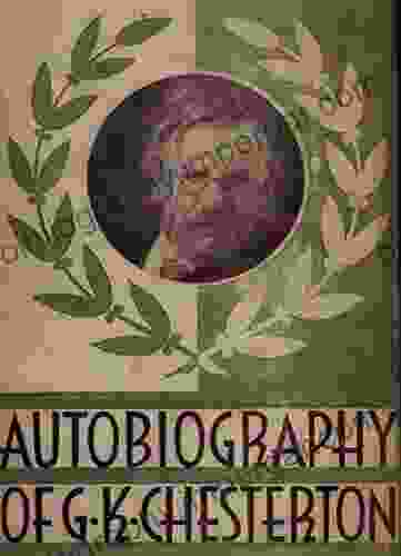 The Autobiography Of G K Chesterton