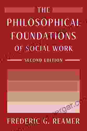 The Philosophical Foundations Of Social Work