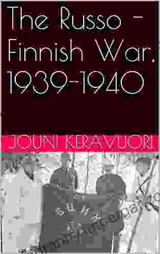 The Russo Finnish War 1939 1940