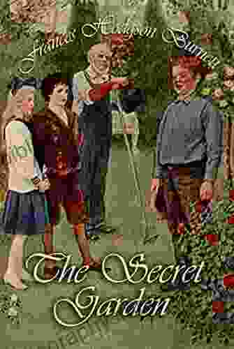 The Secret Garden : (Illustrated And Annotated)