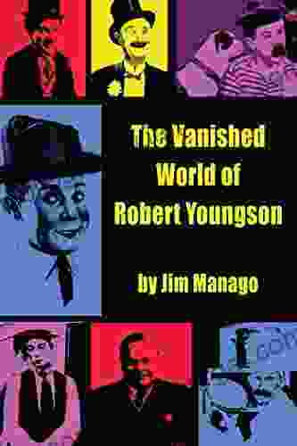 The Vanished World of Robert Youngson