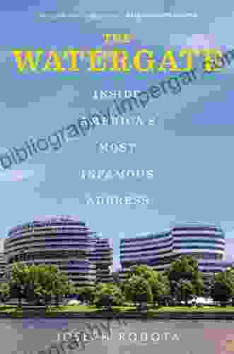 The Watergate: Inside America S Most Infamous Address