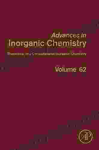 Theoretical And Computational Inorganic Chemistry (ISSN 62)