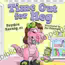 Time Out For Meg (Daniel The Dinosaur And Friends 3)