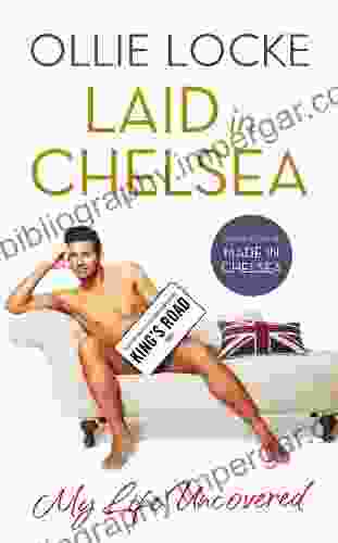 Laid In Chelsea: My Life Uncovered