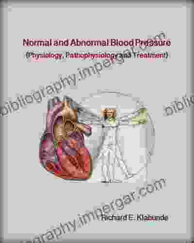 Normal and Abnormal Blood Pressure (Physiology Pathophysiology and Treatment)