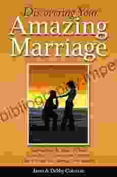 Discovering Your Amazing Marriage Jason Coleman