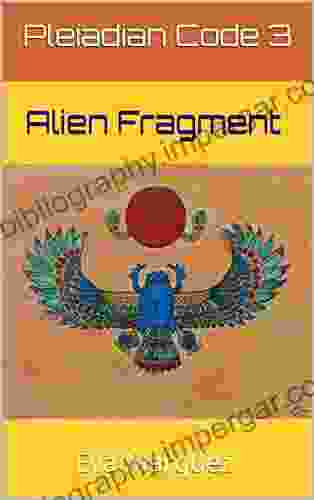 Pleiadian Code 3 : Alien Fragment Eva Marquez