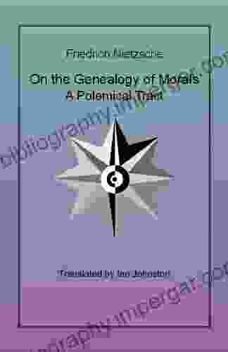 Genealogy of Morals Friedrich Nietzsche