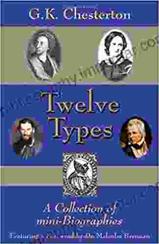 Twelve Types: A Collection Of Mini Biographies (Ebook PDF)