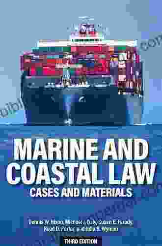 Marine And Coastal Law: Cases And Materials 3rd Edition