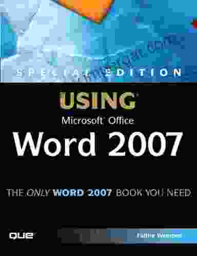 Special Edition Using Microsoft Office Word 2007