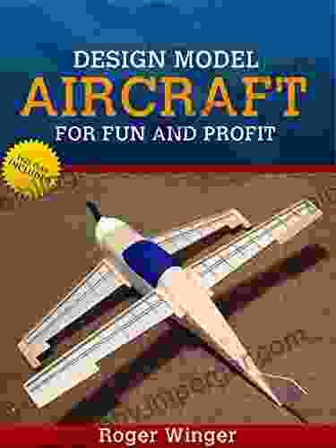 Design Model Aircraft For Fun And Profit