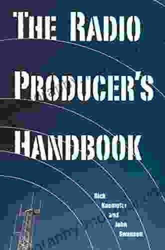 The Radio Producer S Handbook Rick Kaempfer