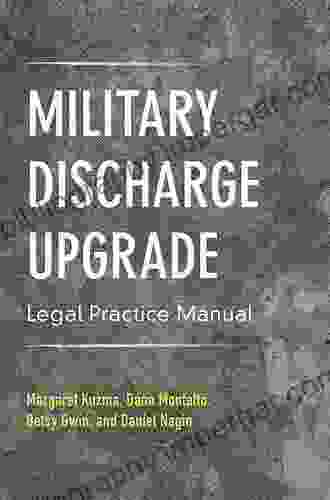 Military Discharge Upgrade Legal Practice Manual