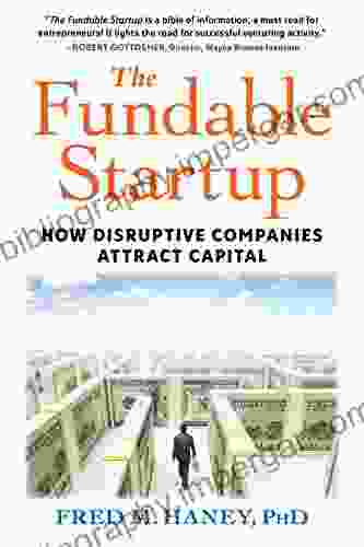 The Fundable Startup: How Disruptive Companies Attract Capital