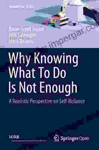 Why Knowing What To Do Is Not Enough: A Realistic Perspective On Self Reliance (Research For Policy)