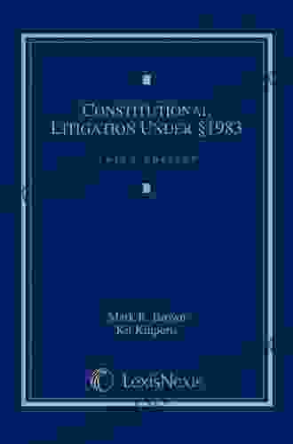 Constitutional Litigation Under Section 1983 Mark R Brown