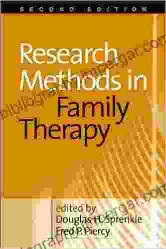 Research Methods In Family Therapy Second Edition