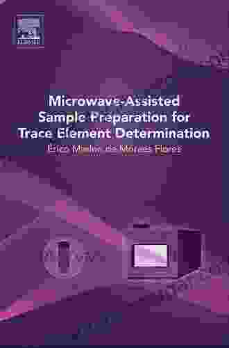 Microwave Assisted Sample Preparation For Trace Element Determination