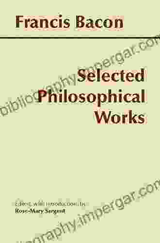 Selected Philosophical Works (Hackett Classics)