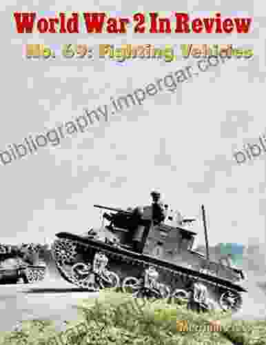 World War 2 In Review No 69: Fighting Vehicles