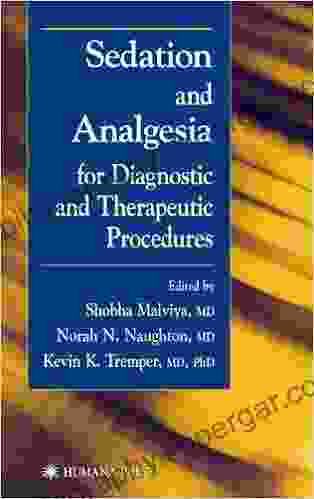 Sedation and Analgesia for Diagnostic and Therapeutic Procedures (Contemporary Clinical Neuroscience)