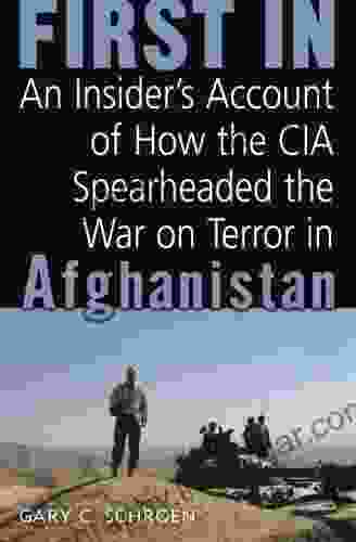 First In: How Seven CIA Officers Opened The War On Terror In Afghanistan