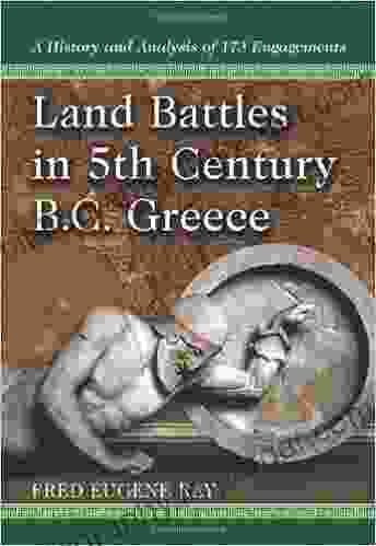 Land Battles in 5th Century BC Greece: A History and Analysis of 173 Engagements