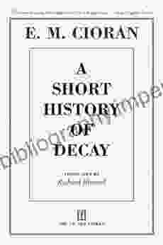 A Short History Of Decay