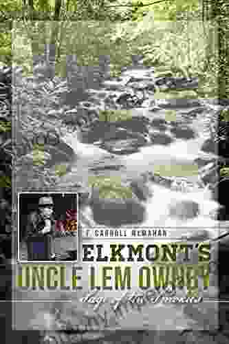 Elkmont S Uncle Lem Ownby: Sage Of The Smokies (American Heritage)