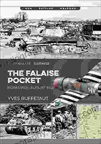 The Falaise Pocket: Normandy August 1944 (Casemate Illustrated)