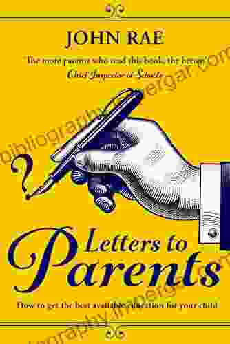 Letters To Parents: How To Get The Best Available Education For Your Child