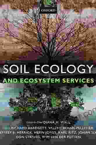 Soil Ecology And Ecosystem Services